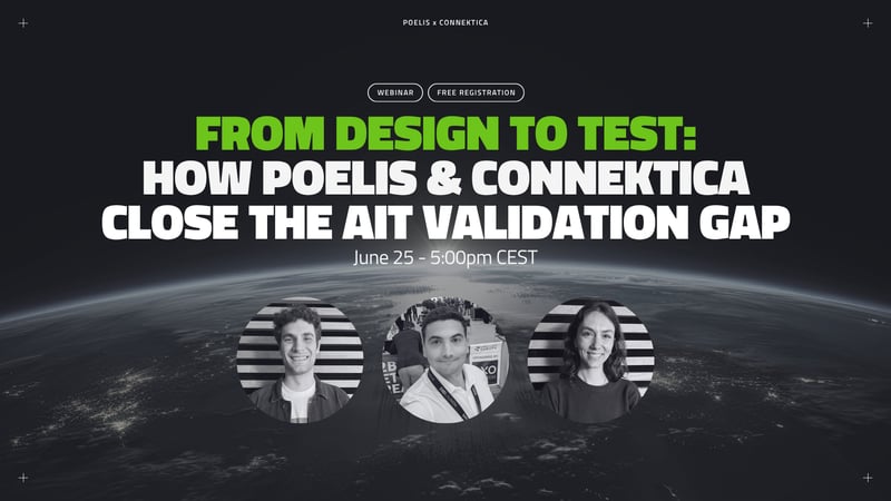 Poelis x CKA webinar - From Design to Test How Poelis and Connektica Close the AIT Validation Gap